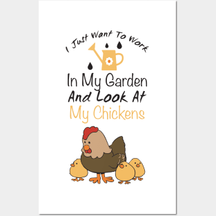 Just Want To Work In My Garden And Look At My Chickens trending gift idea - christmas gifts Posters and Art